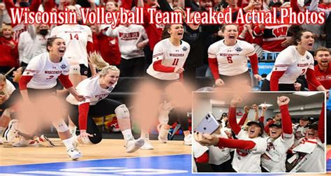 wisconsin volleyball team private photos leaked|Wisconsin volleyball players private photos, video shared online